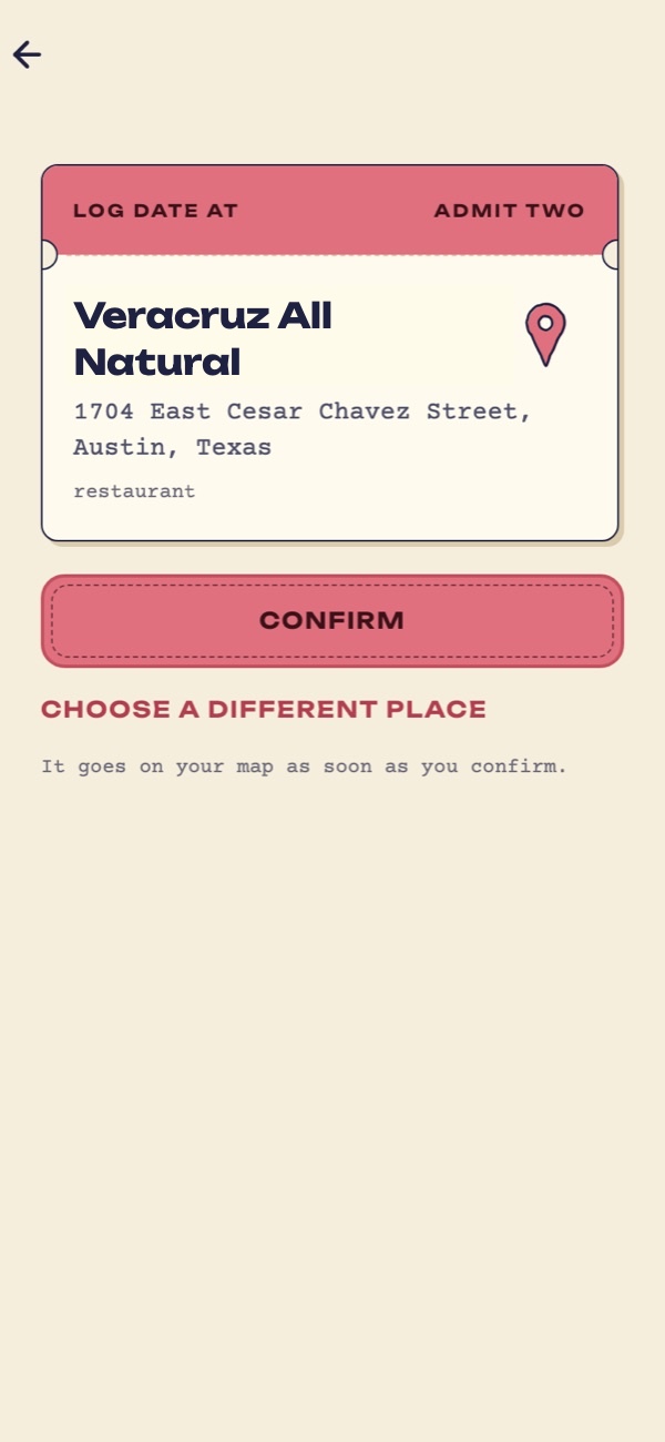 Log a Date: an Admit Two ticket for Veracruz All Natural with a Confirm button.